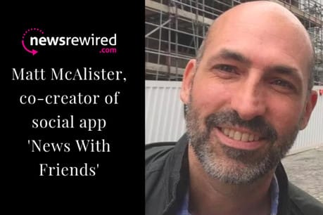Newsrewired speaker announcement: Matt McAlister joins panel on new social media strategies for content sharing